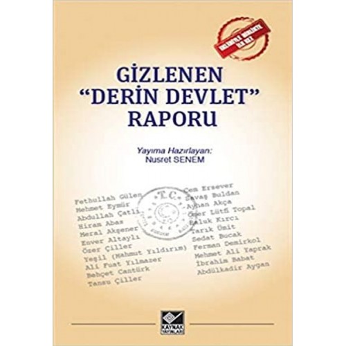 Gizlenen "Derin Devlet" Raporu