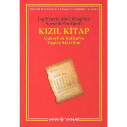 Kızıl Kitap İngilizlerin Mavi Kitap’ına Sovyetler’in Yanıtı