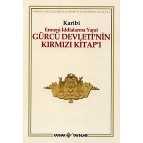 Gürcü Devleti’nin Kırmızı Kitap’ı Ermeni İddialarına Yanıt