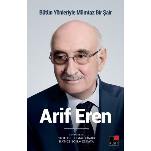 Bütün Yönleriyle Mümtaz Bir Şair Arif Eren