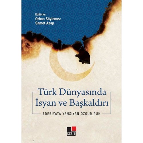 Türk Dünyasında İsyan ve Başkaldırı