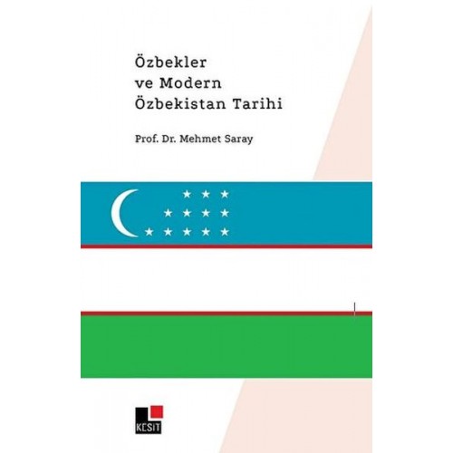 Özbekler ve Modern Özbekistan Tarihi