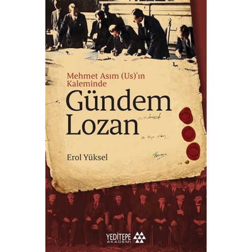 Gündem Lozan - Mehmet Asım (Us)’ın Kaleminde