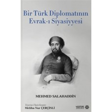 Bir Türk Diplomatının Evrak-ı Siyasiyyesi