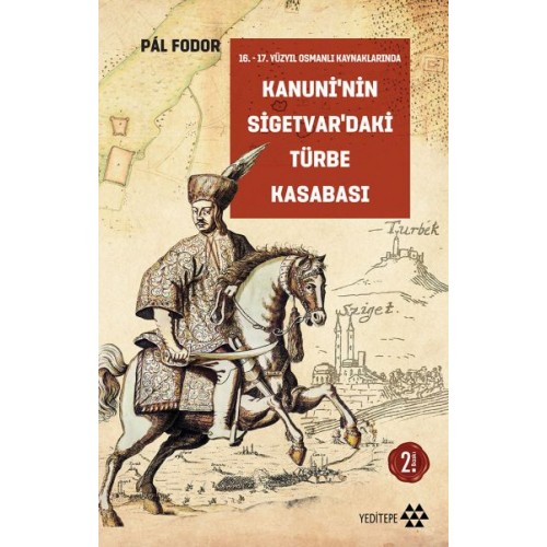 Kanuni'nin Sigetvar'daki Türbe Kasabası