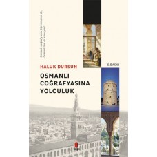 Osmanlı Coğrafyasına Yolculuk