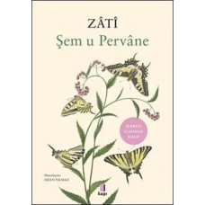 Şem u Pervane - Zati