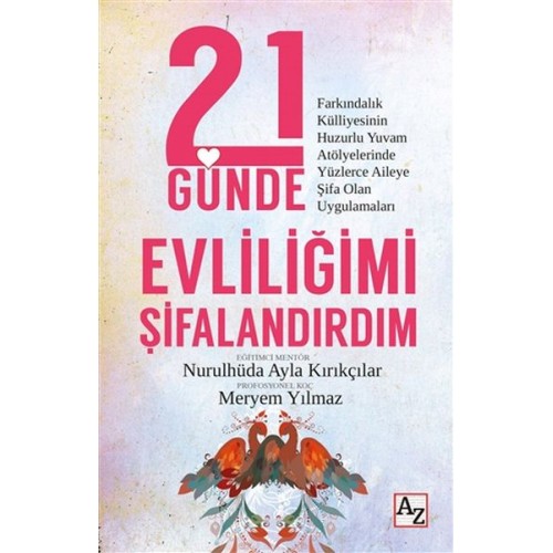 21 Günde Evliliğimi Şifalandırdım