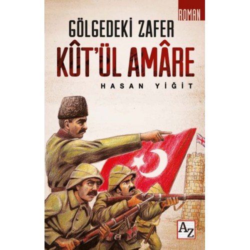 Kut’ül Amare - Gölgedeki Zafer