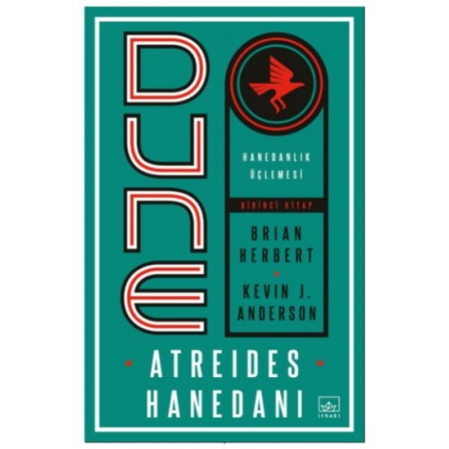 Dune: Atreides Hanedanı - Hanedanlık Üçlemesi Birinci Kitap