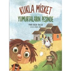 Yumurtaların Peşinde - Kukla Misket