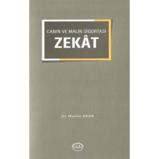 Canın ve Malın Sigortası "Zekat"