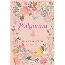 Pollyanna (Bez Ciltli)