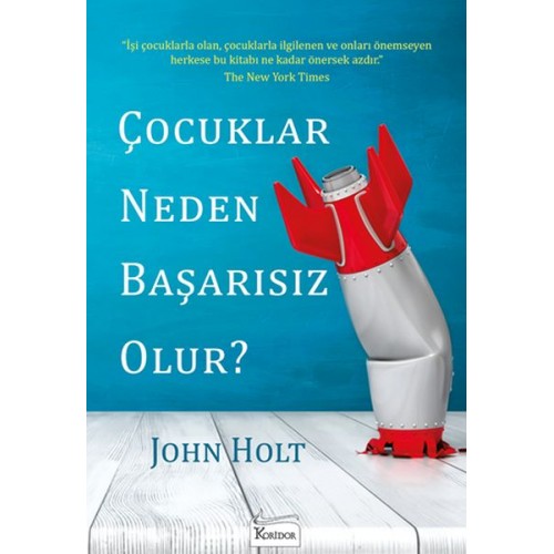 Çocuklar Neden Başarısız Olur?