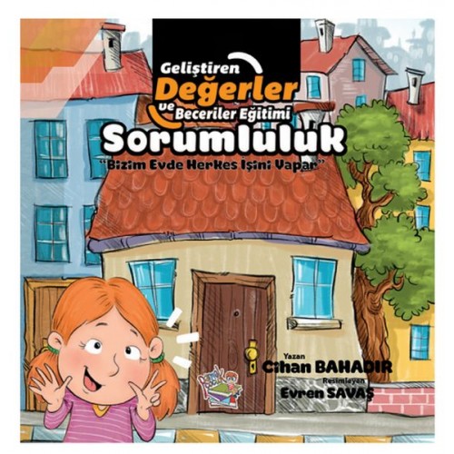 Sorumluluk - Bizim Evde Herkes İşini Yapar