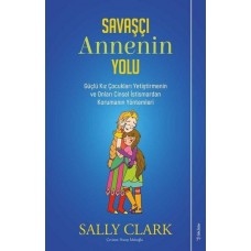 Savaşçı Annenin Yolu