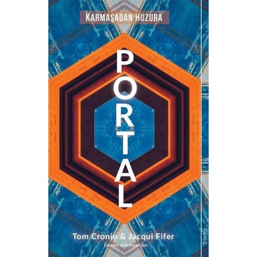 Portal - Karmaşadan Huzura