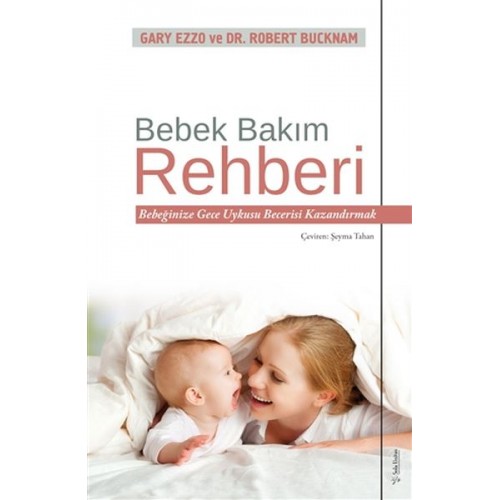 Bebek Bakım Rehberi - Bebeğinize Gece Uykusu Becerisi Kazandırmak