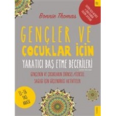 Gençler ve Çocuklar İçin Yaratıcı Baş Etme Becerileri