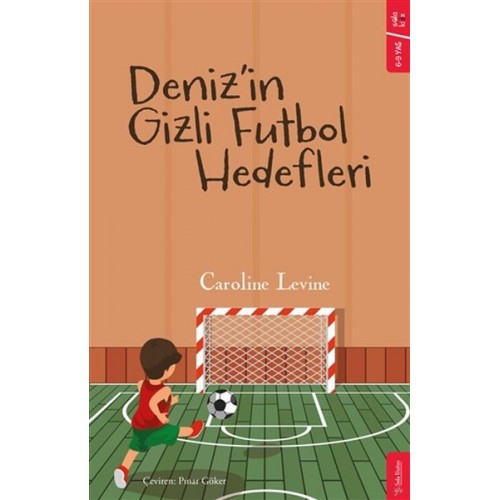 Deniz’in Gizli Futbol Hedefleri