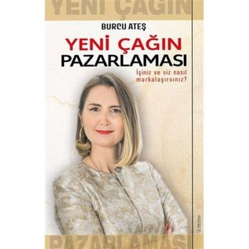 Yeni Çağın Pazarlaması