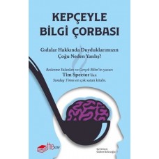 Kepçeyle Bilgi Çorbası