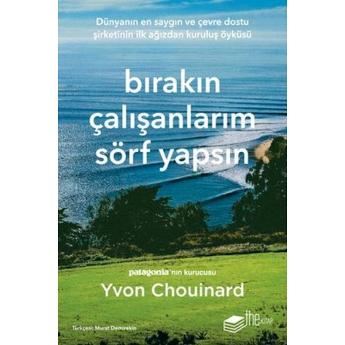 Bırakın Çalışanlarım Sörf Yapsın