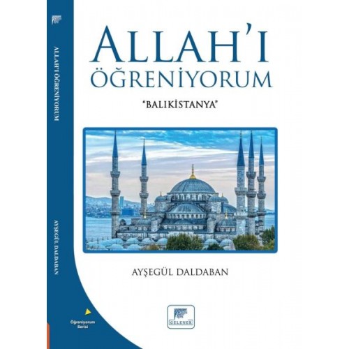 Allahı Öğreniyorum