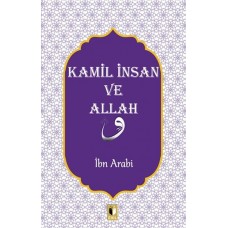 Kamil İnsan ve Allah