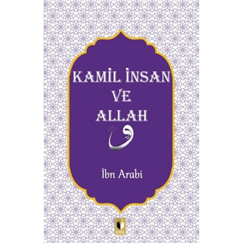 Kamil İnsan ve Allah