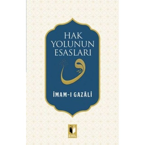 Hak Yolunun Esasları