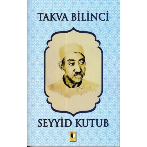 Takva Bilinci - Seyyid Kutub