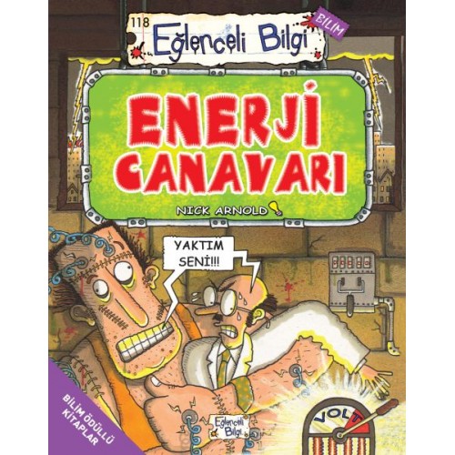 Enerji Canavarı - Eğlenceli Bilgi