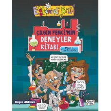 Çılgın Fencinin Deneyler Kitabı - Pratik Sıvı Deneyleri