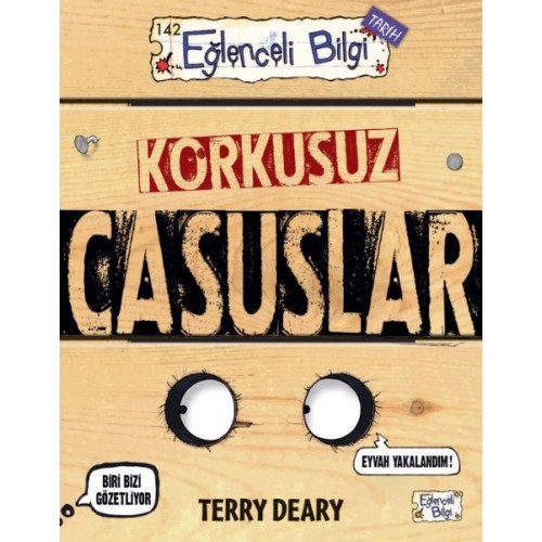 Korkusuz Casuslar