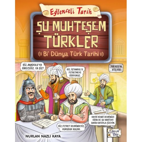 Şu Muhteşem Türkler - Bi Dünya Türk Tarihi