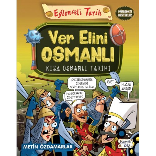 Ver Elini Osmanlı - Kısa Osmanlı Tarihi