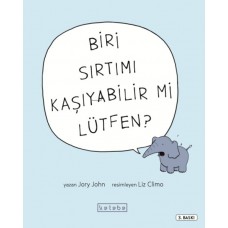 Biri Sırtımı Kaşıyabilir mi Lütfen?