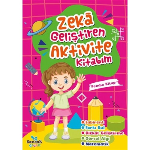 Zeka Geliştiren Aktivite Kitabım - Pembe Kitap