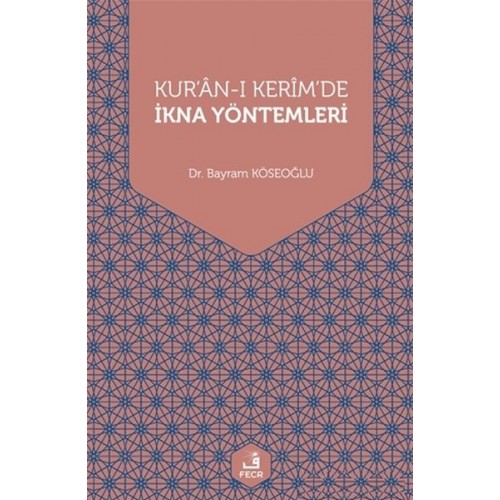 Kur'an-ı Kerim'de İkna Yöntemleri