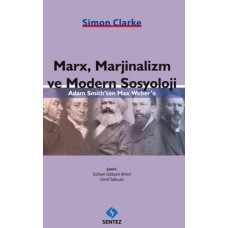 Marx, Marjinalizm ve Modern Sosyoloji