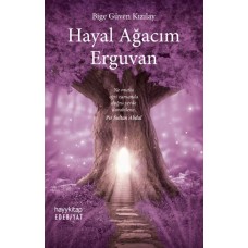 Hayal Ağacım Erguvan