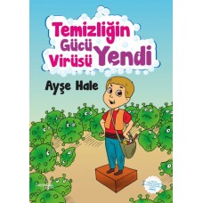 Temizliğin Gücü Virüsü Yendi