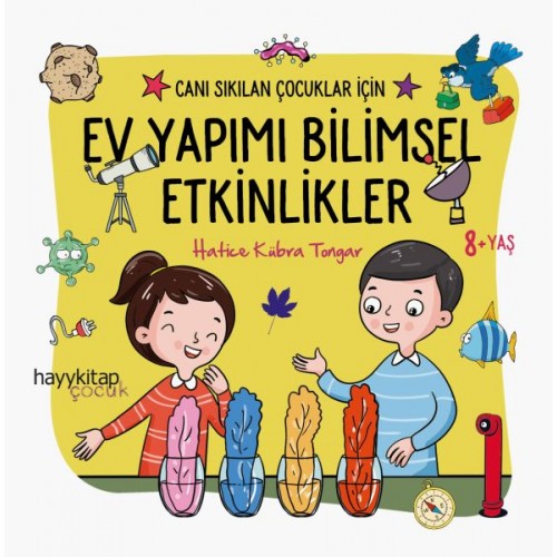 Ev Yapımı Bilimsel Etkinlikler - Canı Sıkılan Çocuklar İçin