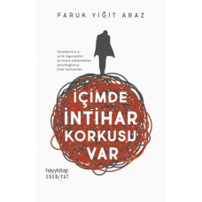 İçimde İntihar Korkusu Var