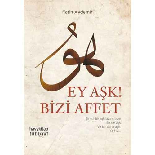 Ey Aşk! Bizi Affet