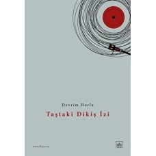 Taştaki Dikiş İzi