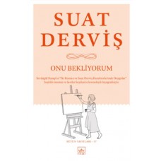 Onu Bekliyorum - Bütün Yapıtları 17