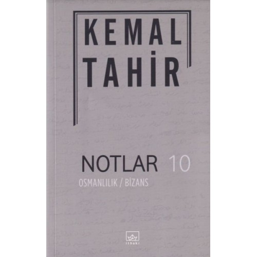 Notlar 10 - Osmanlılık-Bizans