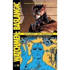 Watchmen Başlangıç - Gece Kuşu - Dr. Manhattan